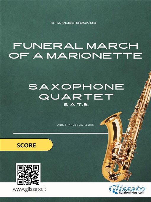 Title details for Saxophone Quartet Sheet Music: Funeral March of a Marionette (Score) by Charles Gounod - Available